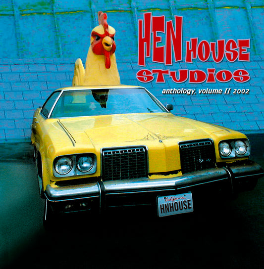 Hen House Studios Anthology 2, 2002 CD