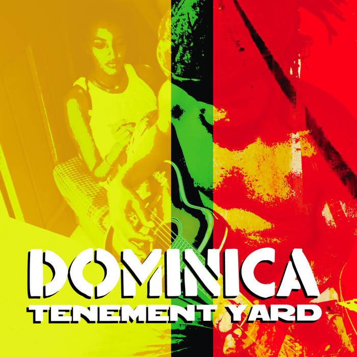 Dominica Tenement Yard CD